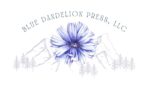 Image of a mountain range with a chicory flower and the words Blue Dandelion Press, LLC arched over the top